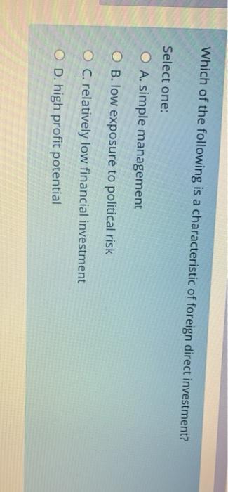 Which of the following is a characteristic of