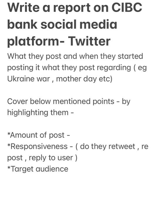 Write a report on CIBC bank social media