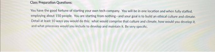 Class Preparation Questions: You have the good