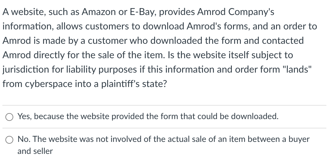 A website, such as Amazon or E-Bay, provides