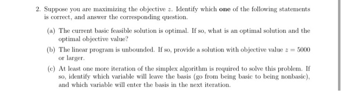 2. Suppose you are maximizing the objective 2.