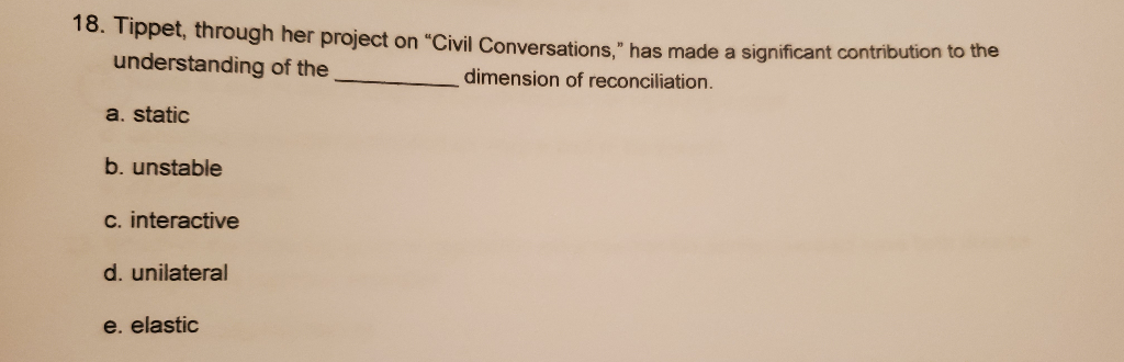 18. Tippet, through her project on Civil