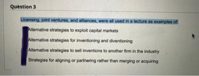 Question 3 Licensing, joint ventures, and