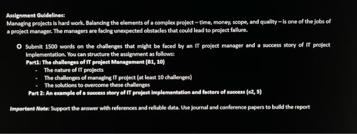 Assignment Guidelines: Managing projects is hard