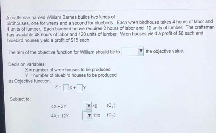 A craftsman named William Barnes builds two kinds