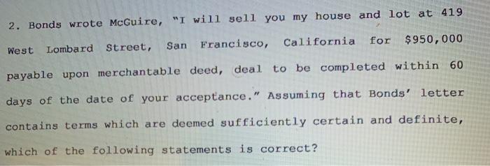 2. Bonds wrote McGuire, "I will sell you my house