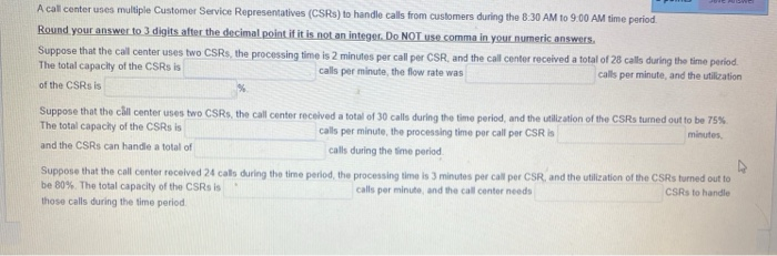 A call center uses multiple Customer Service