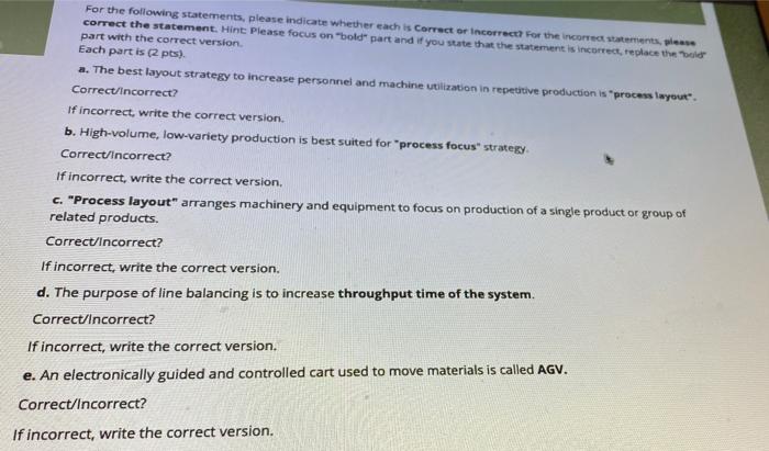 For the following statements, please indicate