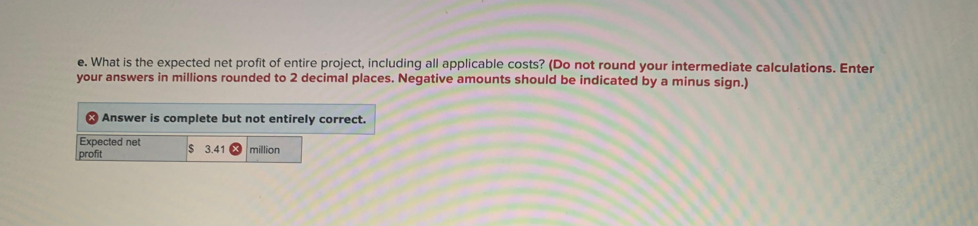 6 Problem 4-9 (Algo) 14.28 points A builder has