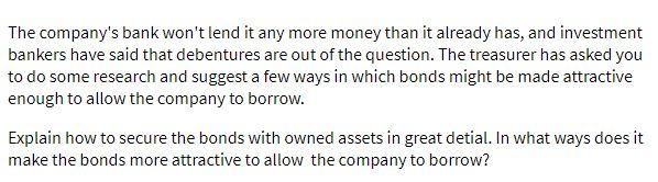 answer as soon as possible The company's bank