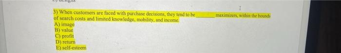 3) When customers are faced with purchase