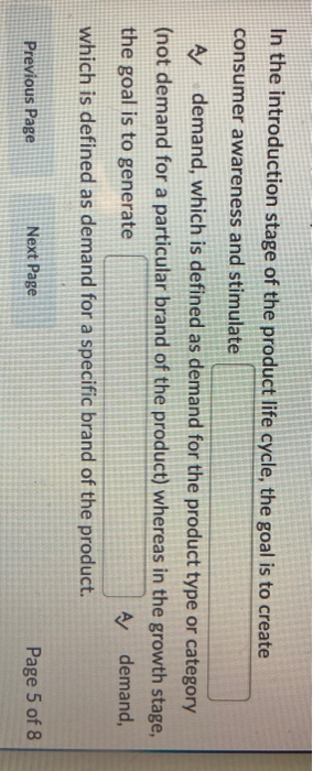 In the introduction stage of the product life