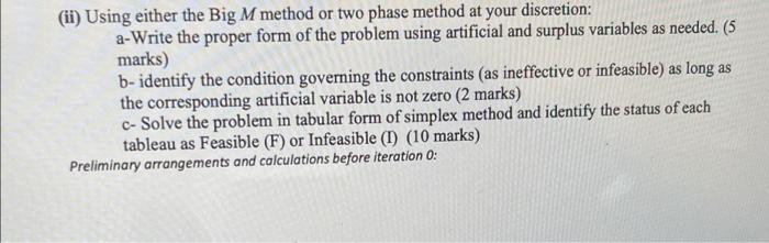 Consider the following problem. Minimize Z=3x1 +