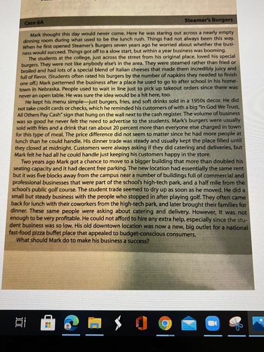 Case 6A Steamer's Burgers Mark thought this day