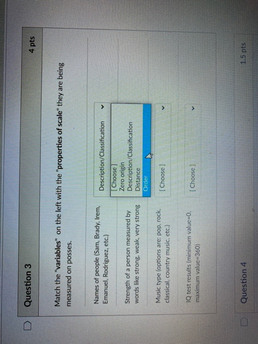 Question 3 4 pts Match the "variables" on the