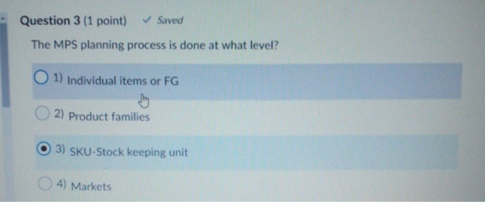 Question 1 (1 point) In a mass customization