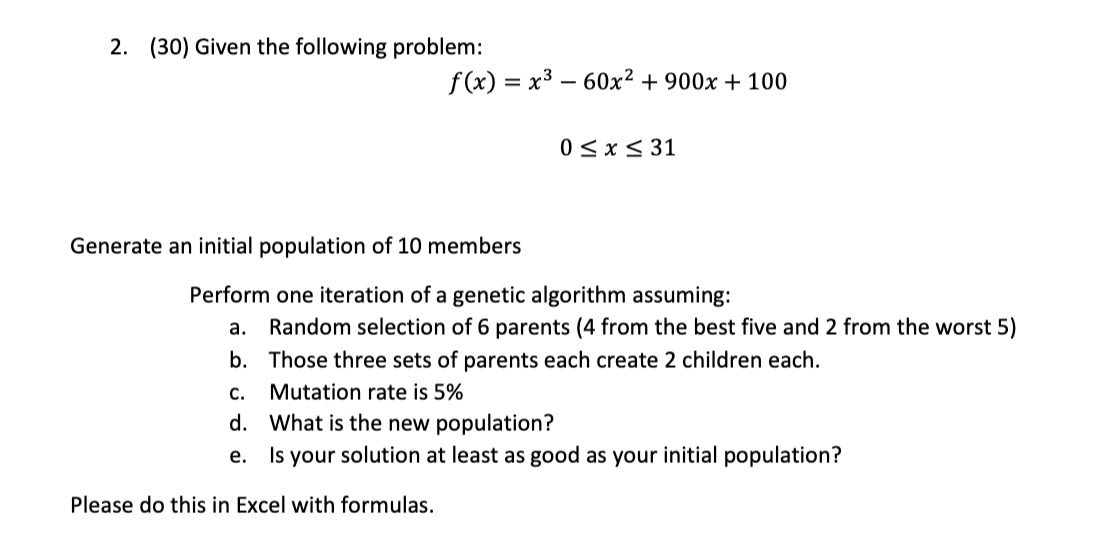 2. (30) Given the following problem: f(x) = x60x