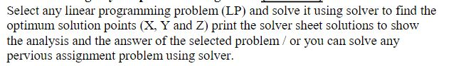 Select any linear programming problem (LP) and