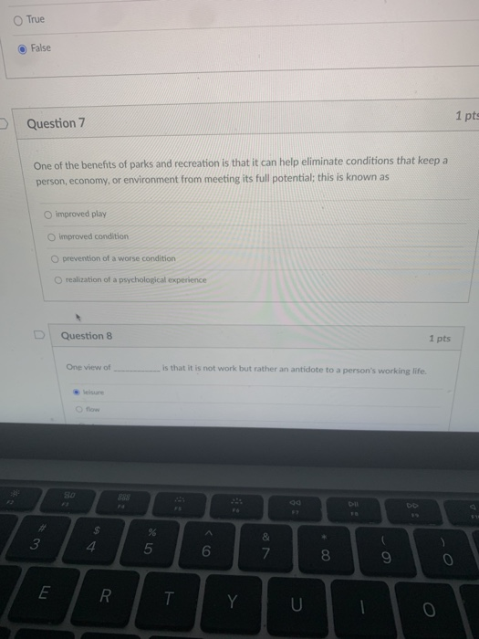 need help with question 7 True False Question 7 1