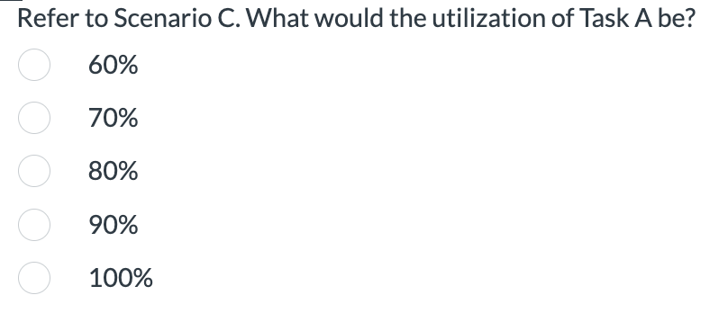 Scenario C: Suppose you have a three task