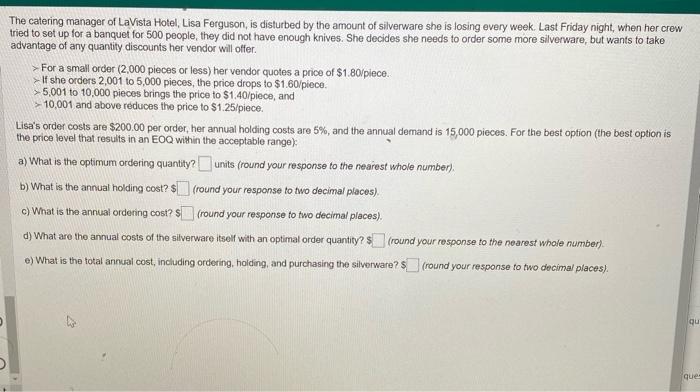 urgent please! The catering manager of LaVista