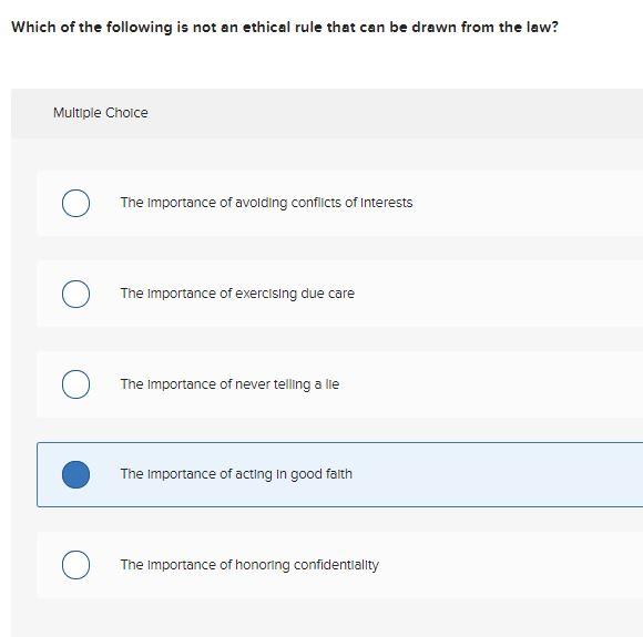 Which of the following is not an ethical rule