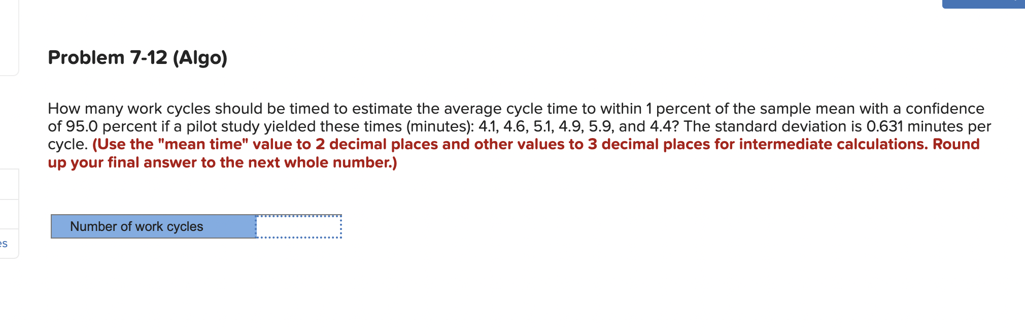 How many work cycles should be timed to estimate