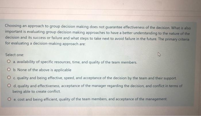 Choosing an approach to group decision making