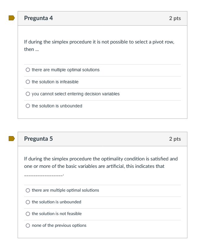 Pregunta 4 2 pts If during the simplex procedure