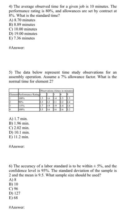 4) The average observed time for a given job is