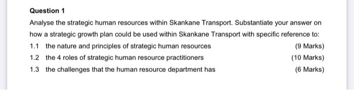 Question 1 Study the scenario and complete the