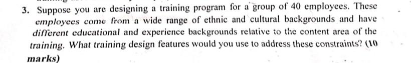3. Suppose you are designing a training program