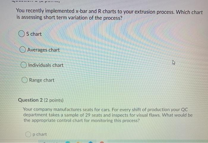 You recently implemented x-bar and R charts to