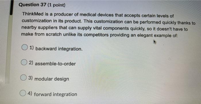 Question 38 (1 point) Which one of the following