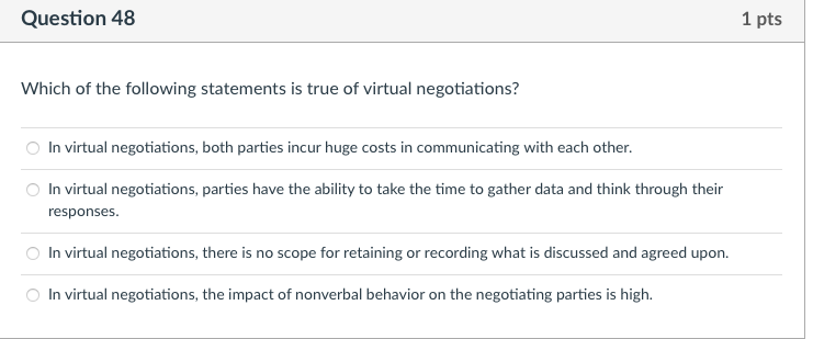 Question 48 1 pts Which of the following