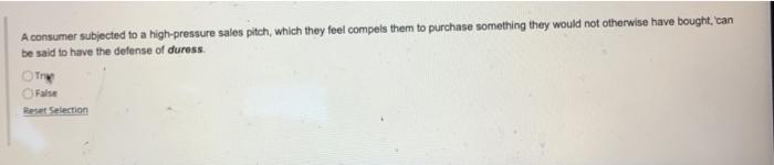 A consumer subjected to a high-pressure sales