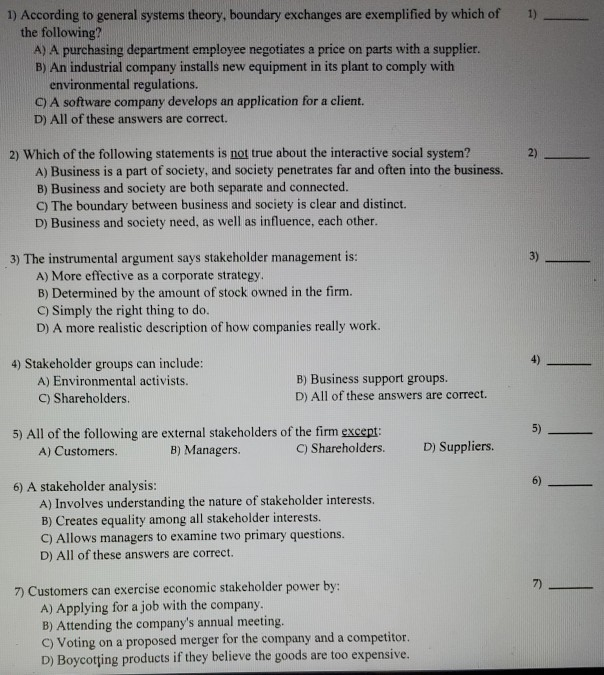1) 1) According to general systems theory,