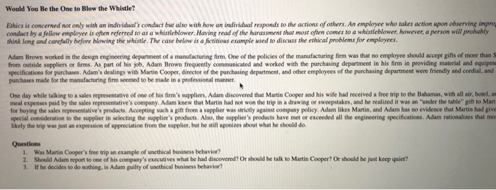 Would You Be the One to Blow the Whistle? Ethics