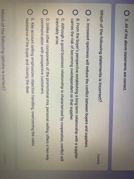 O E. All of the above statements are correct.