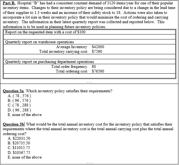 Part B. Hospital "B" has had a consistent