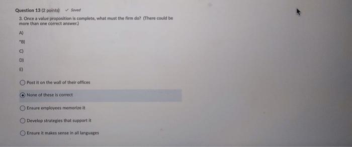 Question 13 (2 points) Saved 3. Once a value