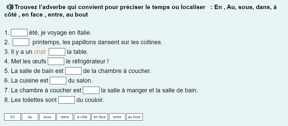 Trouvez l'adverbe qui convient pour prciser le
