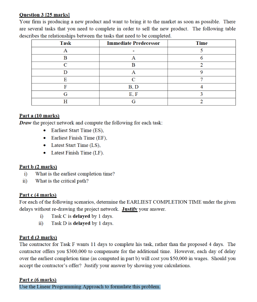 Only do question E Question 3 [25 marks] Your
