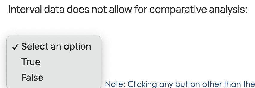 Interval data does not allow for comparative