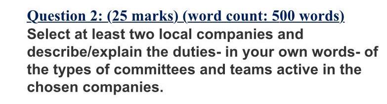 Question 2: (25 marks) (word count: 500 words).