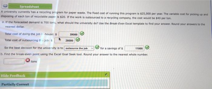 Spreadsheet A university currently has a