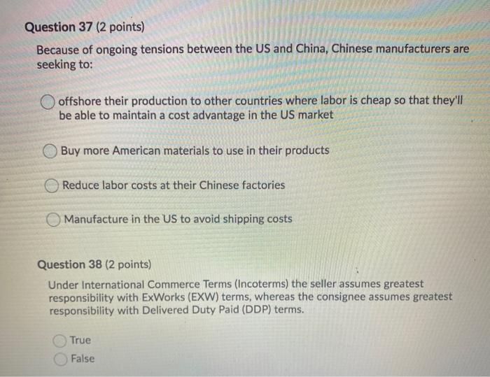 Question 37 (2 points) Because of ongoing