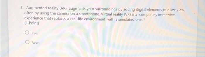 5. Augmented reality (AR) augments your