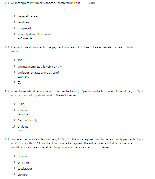 22) An incomplete instrument cannot be enforced