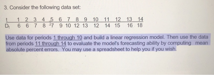 3. Consider the following data set: 1 2 3 4 5 6 7